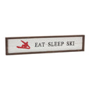 Melrose Eat Sleep Ski Sign 23"L